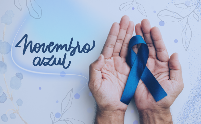 Novembro Azul: mês mundial de combate ao câncer de próstata